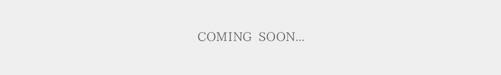 COMING SOON...
